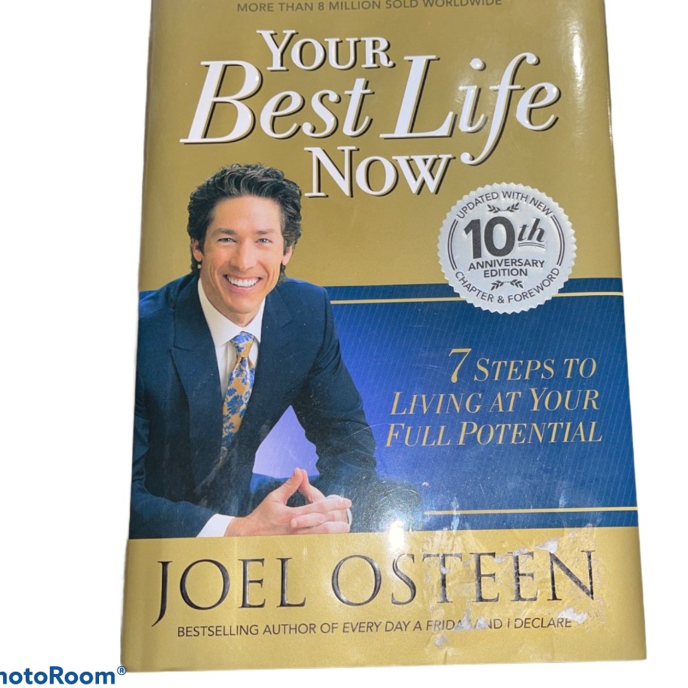 Joel Osteen Your Best Life Now